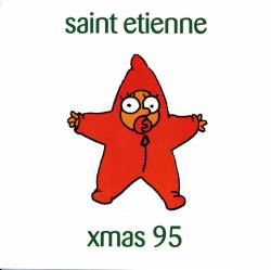 Saint Etienne : X-Mas '95